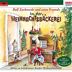 Rolf Zuckowski In der Weihnachtsbäckerei