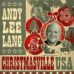 Andy Lee Lang, Christmasville USA