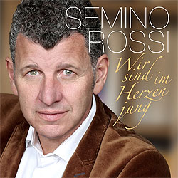 Semino Rossi, Wir sind im Herzen jung