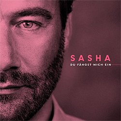 Sasha, Du fängst mich ein