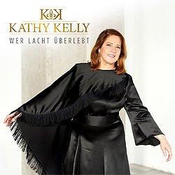 Kathy Kelly, Wer lacht überlebt