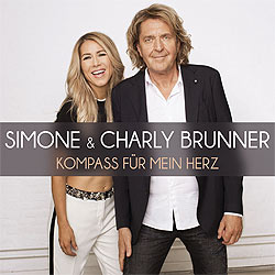 Simone und Charly Brunner, Kompass für mein Herz