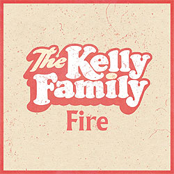 The Kelly Family, Fire