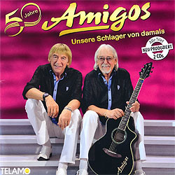 Amigos, 50 Jahre - Unsere Schlager von damals