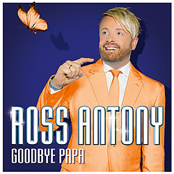 Ross Antony, Goodbye Papa