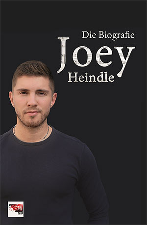 Joey Heindle, die Biografie