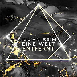 Julian Reim, Eine Welt Entfernt