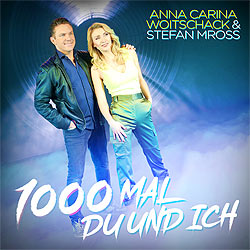 anna-carina-woitschack-stefan-mross-1000-mal-du-und-ich