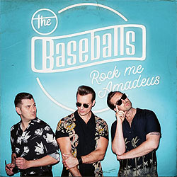 The Baseballs, Rock Me Amadeus