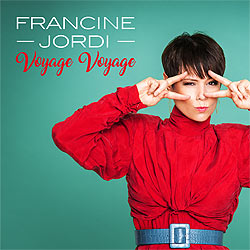 Francine Jordi, Voyage Voyage