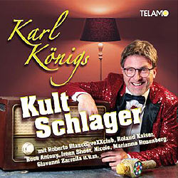 Karl Königs Kult Schlager