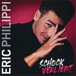 Eric Philippi, Schockverliebt