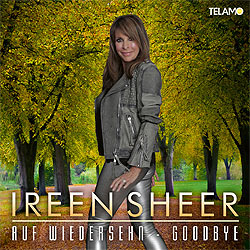 Ireen Sheer, Auf Wiedersehn goodbye