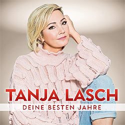Tanja Lasch, Deine besten Jahre
