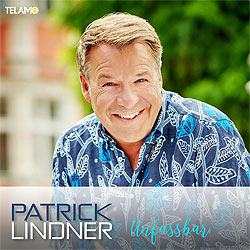 Patrick Lindner, Unfassbar