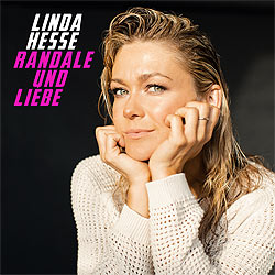 Linda Hesse, Randale und LIebe