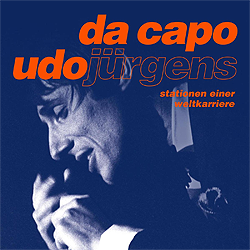 Da capo Udo Jürgens - Stationen einer Weltkarriere