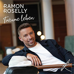 Ramon Roselly, Träume leben