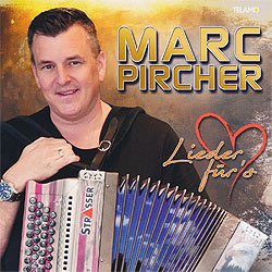 Marc Pircher, Lieder fürs Herz