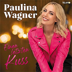 Paulina Wagner, Einen letzten Kuss