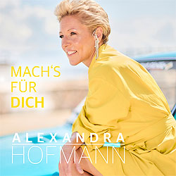 Alexandra Hofmann, Machs fuer dich