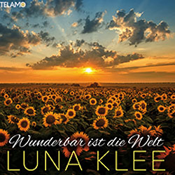 Luna Klee, Wunderbar ist die Welt
