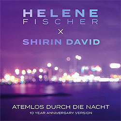 Helene Fischer, Shirin David, Atemlos durch die Nacht