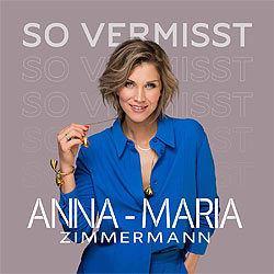 Anna-Maria Zimmermann, So vermisst