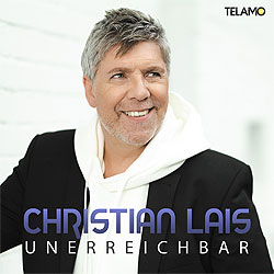 Christian Lais, Unerreichbar