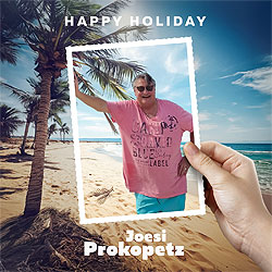 Joesi Prokopetz, Happy Holiday