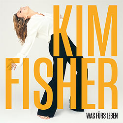 Kim Fisher, Was fürs Leben