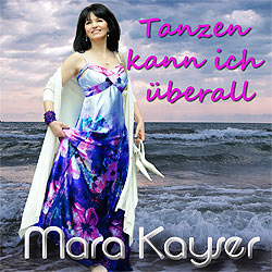 Mara Kayser, Tanzen kann ich überall