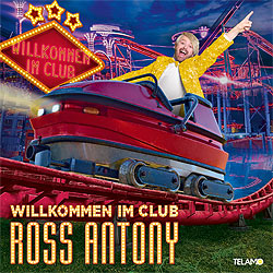 Ross Antony, Willkommen im Club