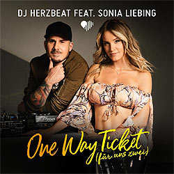 DJ Herzbeat feat Sonia Liebing, One Way Ticket