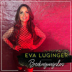 Eva Luginger, Bedingungslos