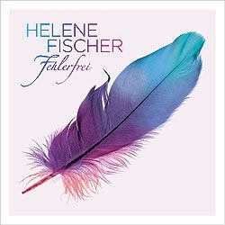 Helene Fischer, Fehlerfrei