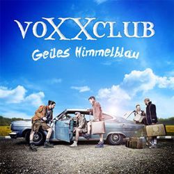Voxxclub Geiles Himmelblau