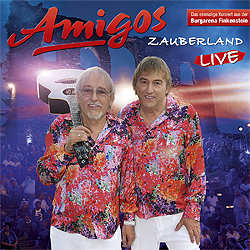 Amigos, Zauberland Live 2017