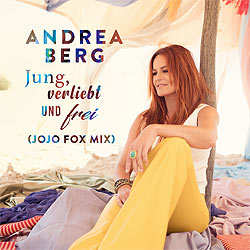 Andrea Berg, Jung verliebt und frei - jojo Fox Mix