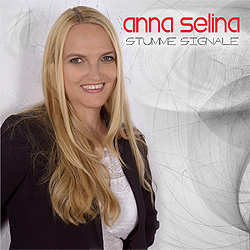 Anna Selina, Stumme Signale