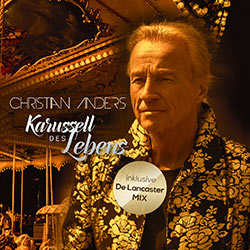 Christian Anders, Karussell des Lebens