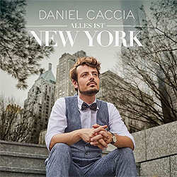 Daniel Caccia, Alles ist New York