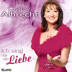 Gaby Albrecht, Ich sing für die Liebe