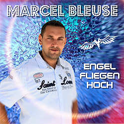 Marcel Bleuse, Engel fliegen hoch