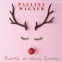 Paulina Wagner, Rudolf das kleine Rentier
