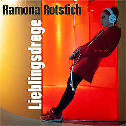 Ramona Rotstich, Lieblingsdroge