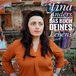 Tina Anders, Das Buch deines Lebens