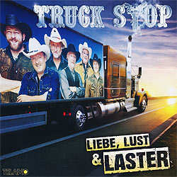 Truck Stop, Liebe, Lust und Laster