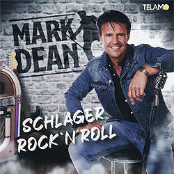 Mark Dean, Schlager Rock´n roll