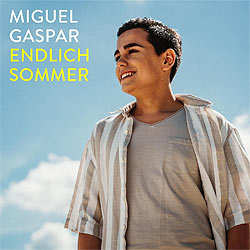 Miguel Gaspar, Endlich Sommer